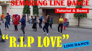 Download Lagu #TUTORIAL \u0026 #DEMO | #R.I.P #LOVE LINE DANCE | #SEMARANG LINE DANCE | Instruktur : Suroto 2HF MP3