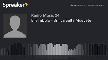 El Simbolo - Brinca Salta Muevete