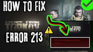 How To Fix Escape from Tarkov Error: 213 on PC [PROBLEM SOLVED]
