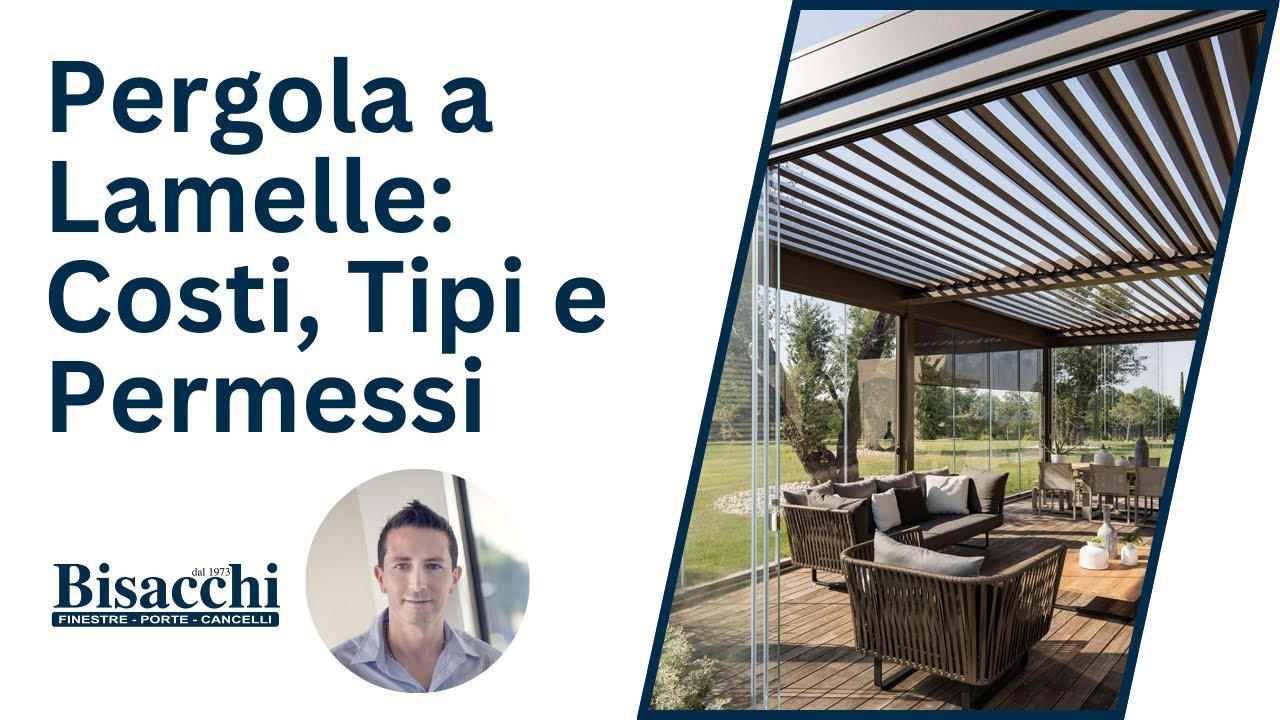 Pergola a Lamelle: Costi, Tipi e Permessi