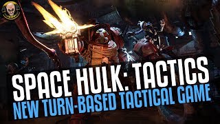 Space Hulk: Tactics - NEW turn-based tactical game