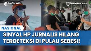 Sinyal HP Jurnalis yang Hilang Sempat Terdeteksi di Pulau Sebesi, Tim SAR Sisir Lokasi