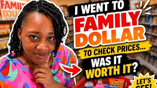I went to Family Dollar was it worth it?