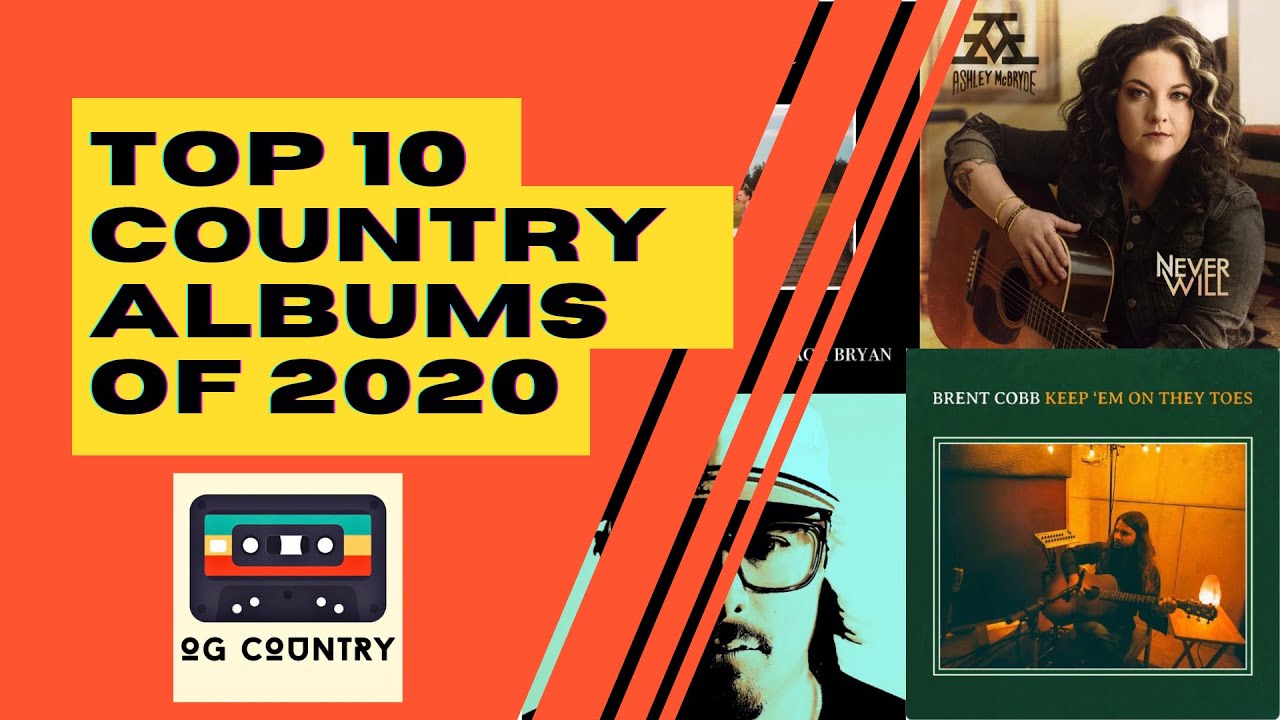 My Top 10 Country Albums of 2020 YouTube
