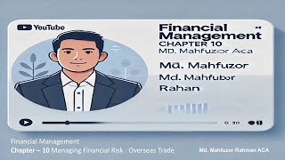 Financial Management (FM) Chapter 10, Part 5