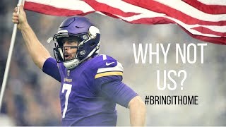 Minnesota Vikings: "Why Not Us?" (Motivational Super Bowl Driven Mini-Movie) ᴴᴰ