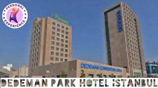 DEDEMAN PARK HOTEL ISTANBUL / 4K