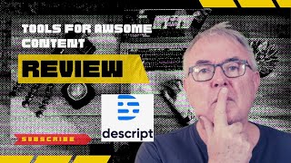 DESCRIPT REVIEW edit video as easily as editing a document