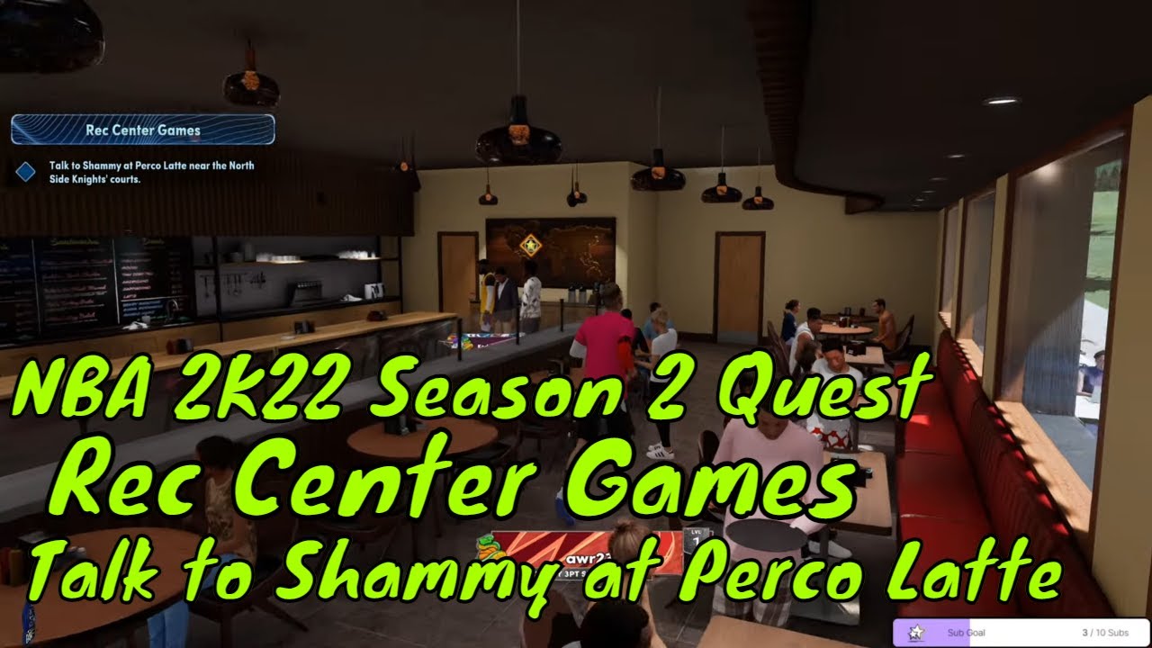 NBA 2K22 Season 2 Quest Rec Center Games - Talk to Shammy at Perco Latte -  YouTube