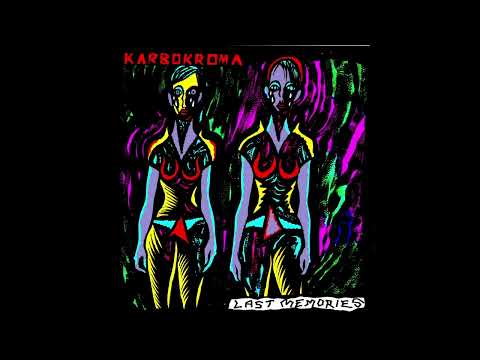 Karbokroma - Lost Memories