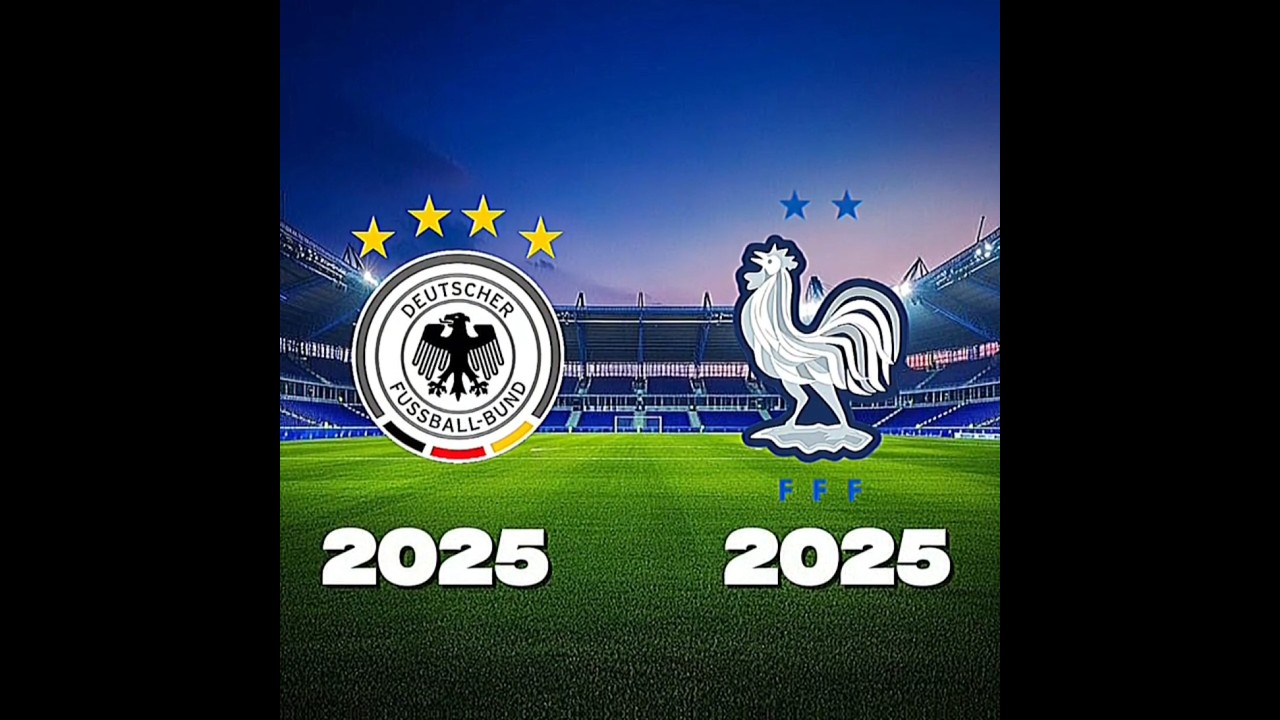 Germany 🇩🇪 vs France 🇫🇷 | 
