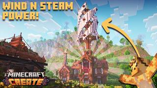 I Built a WIND N STEAM Power Station in Minecraft Create Mod! [#6]