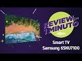 Smart TV Samsung 65 4K 65NU7100 - Análise | REVIEW EM 1 MINUTO - ZOOM