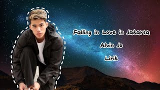 Alvin Jo - Falling in Love in Jakarta Lirik