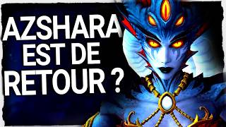 Azshara va tout bouleverser dans WoW ?!