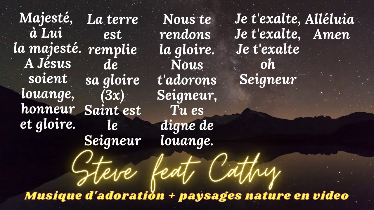 MAJESTE A LUI LA MAJESTE-LA TERRE EST REMPLIE DE SA GLOIRE- ALPHA AND OMEGA-I EXALT THE-ALLELUIAAMEN