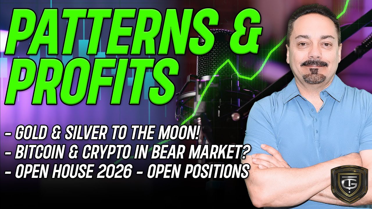Patterns and Profits LIVE: Gold & Silver, Bitcoin & Crypto Bear Market,  Open House Open Positions