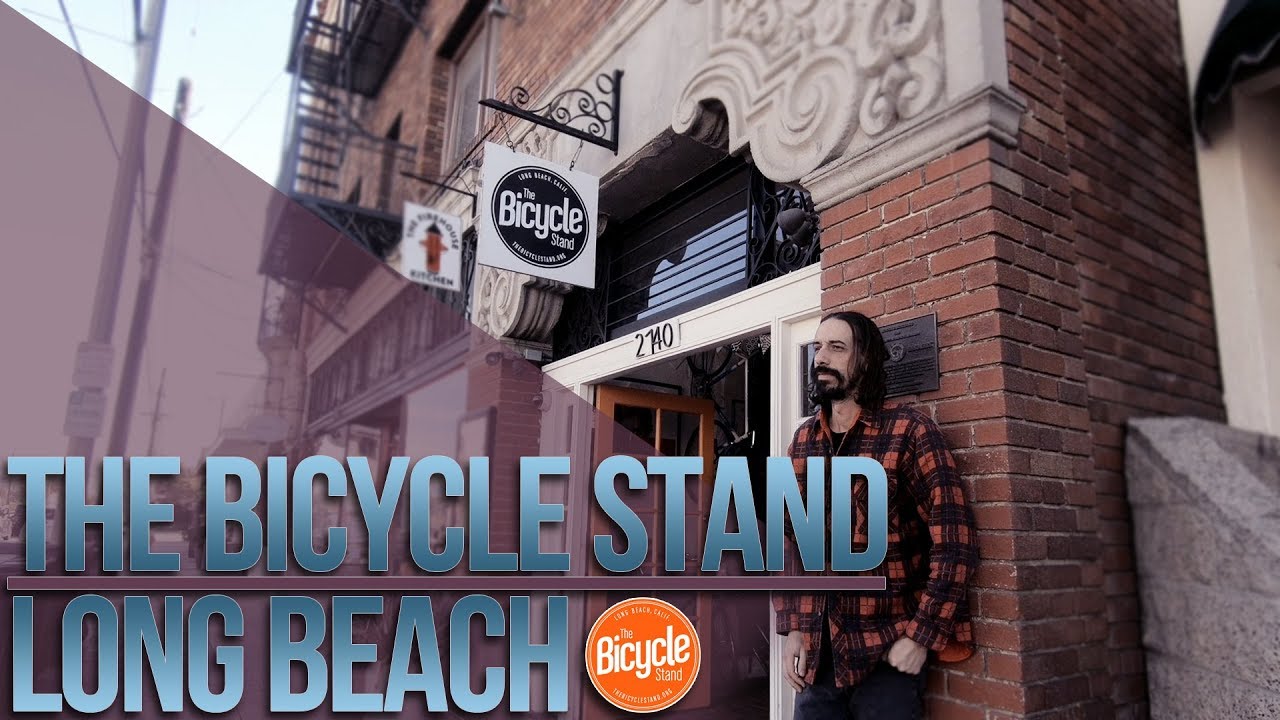 THE BICYCLE STAND Long Beach CA (2018) YouTube