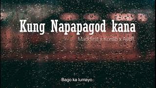Kung Napapagod Kana - Mackfirst X Koneb X Ayeff Prodby Clinxy Beats