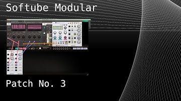 Softube Modular – Patch No. 3