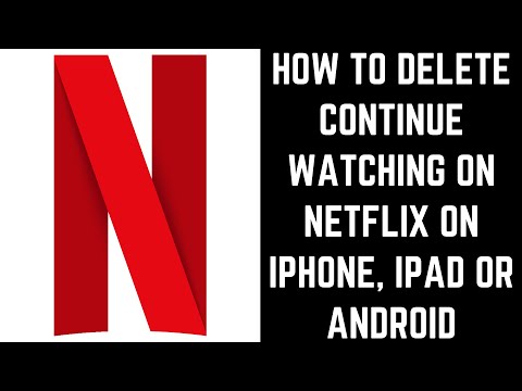 How to Delete Continue Watching on Netflix on iPhone, iPad or Android