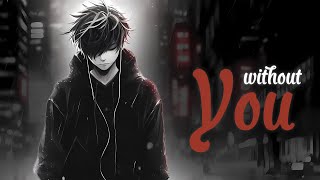 Without You  emotional S