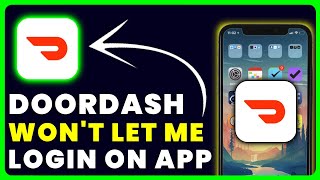 DoorDash App Won't Let Me Log In: How to Fix DoorDash App Won't Let Me Log In How To Fix Doordash Wont Let Me Sign Up
