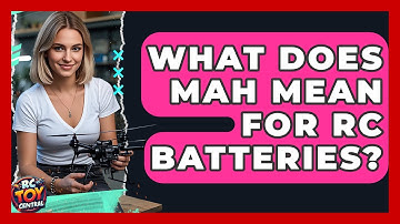 What Does mAh Mean For RC Batteries? - RC Toy Central