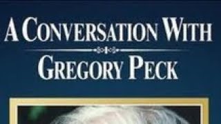 A Conversation with Gregory Peck (1999)