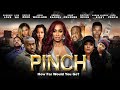 Pinch | How Far Would You Go? | Karlie Redd, Supa Peach, Jamal Woolard | Full, Free Movie