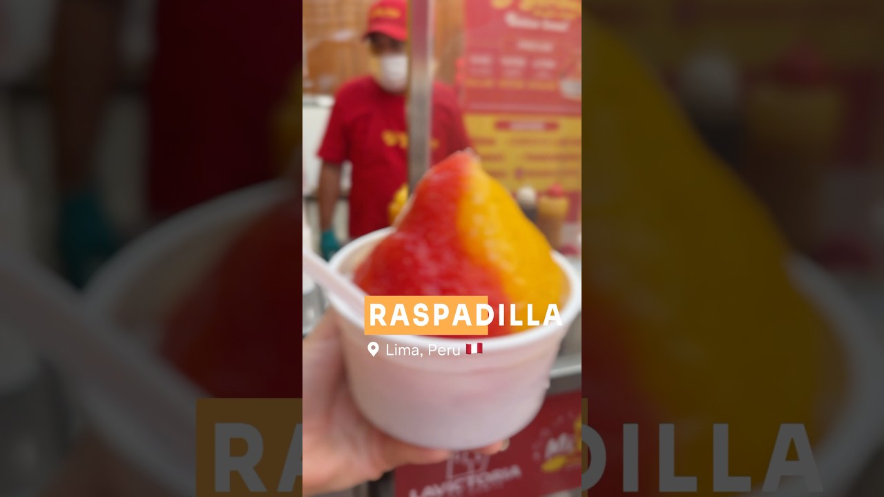 Raspadilla - Lima, Peru đ”đȘ #peruvianfood #streetfood #raspadilla #snowcone #travel #limaperu