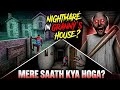 🔥 Granny Nightmare House Escape Challenge 😱 | Mere Saath Kya Hoga? | Granny Horror Gameplay
