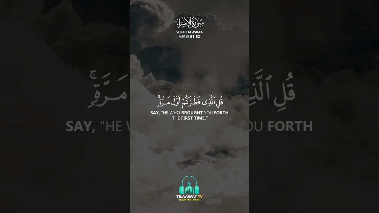 Heart-Touching Recitation | Surah Al-Isra Verses 51-52 with Arabic Text #shorts