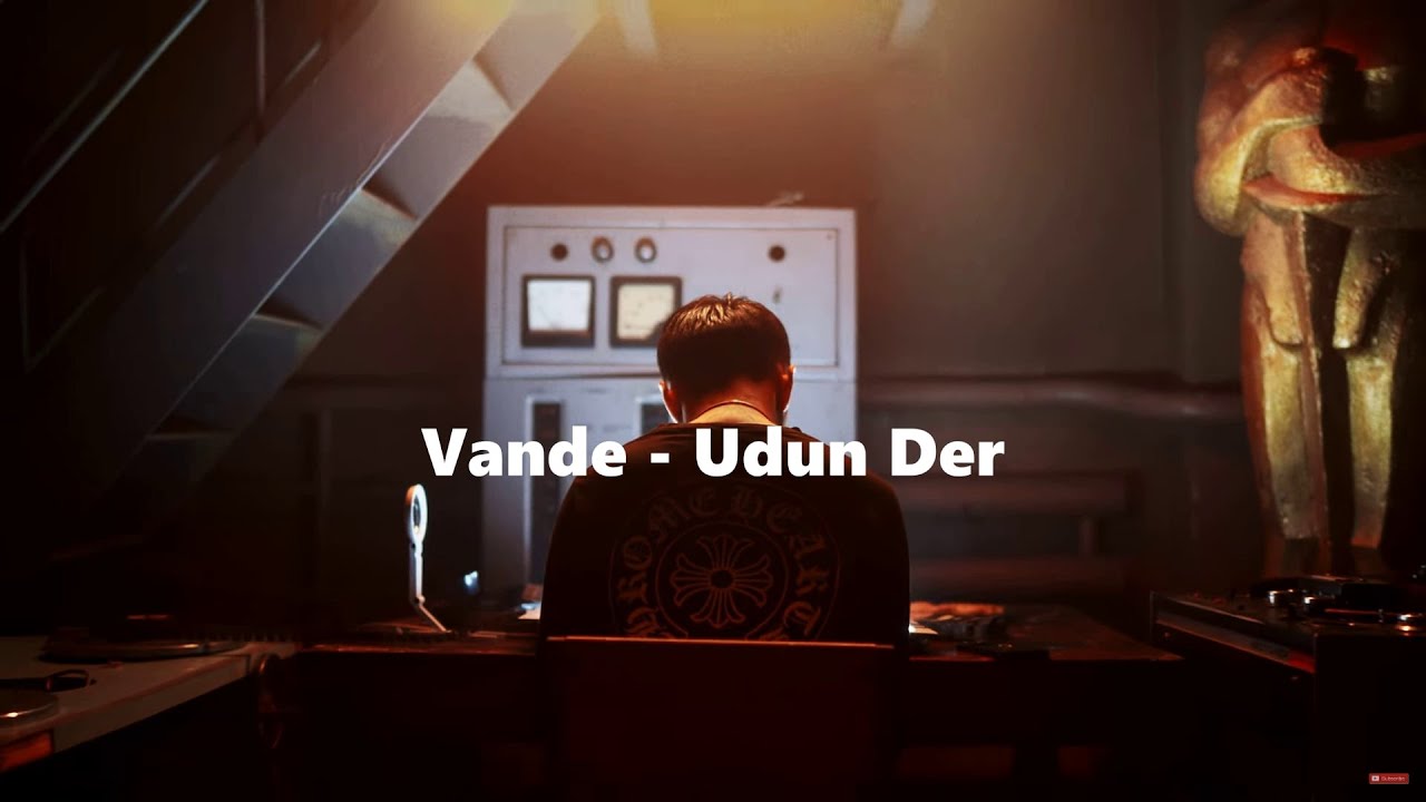 Vande - Udun Der /Lyrics Audio/