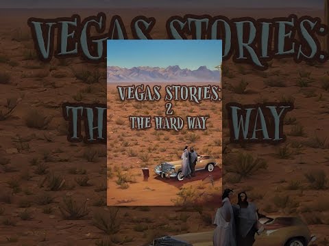 Vegas Stories: 2 The Hard Way