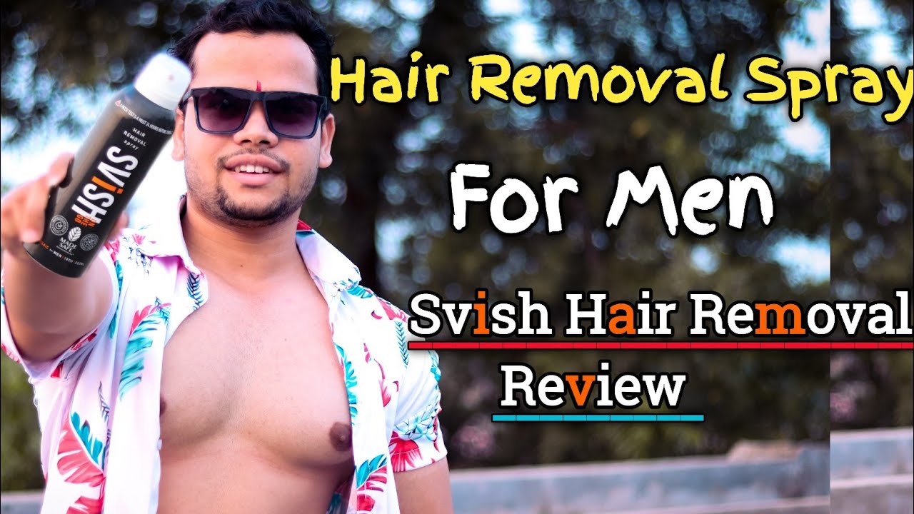 Hair Removal Spray Review and Side Effects Svish Hair Removal Spray