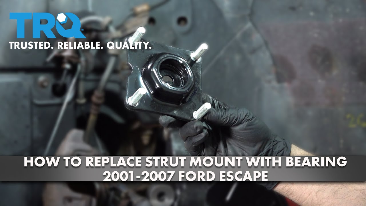 How to Replace Front Strut Mount with Bearing 2001-2007 Ford Escape ...