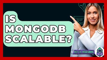 Is MongoDB Scalable? - Next LVL Programming