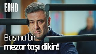 Haşmet, Oğlunun Ihanetini Öğreniyor - Edho Efsane Sahneler