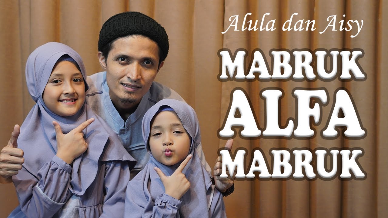 ALULA AISY - MABRUK ALFA MABRUK