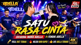 ADELLA Satu Rasa Cinta!! Duet Maut Divarina Indra adella Ft Fendik Adella