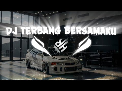 DJ TERBANG BERSAMAKU FULL BASS🔥🤟🤘
