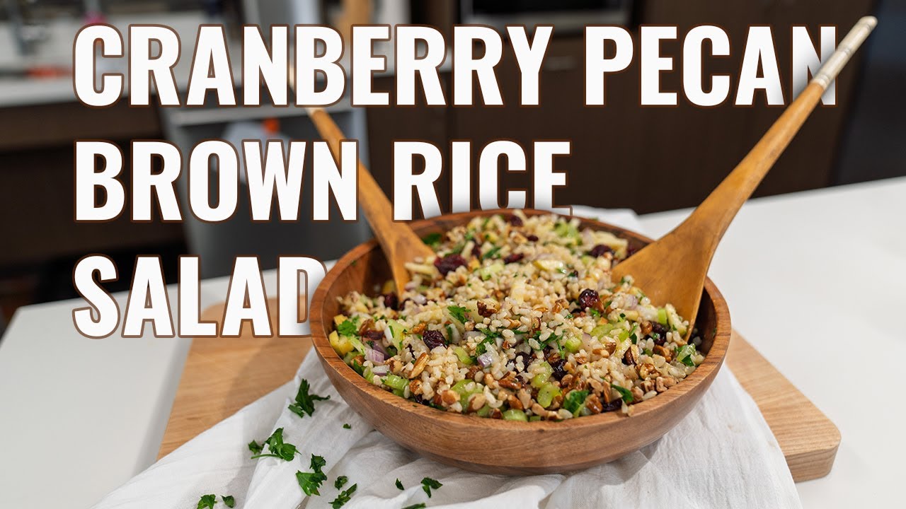 Make It Easy: Cranberry Pecan Brown Rice Salad