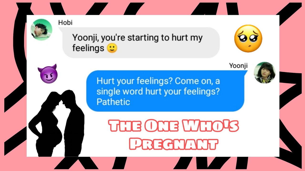 bTs TeXtS// The One Who's Pregnant