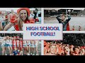 HIGH SCHOOL FOOTBALL GAME VLOG