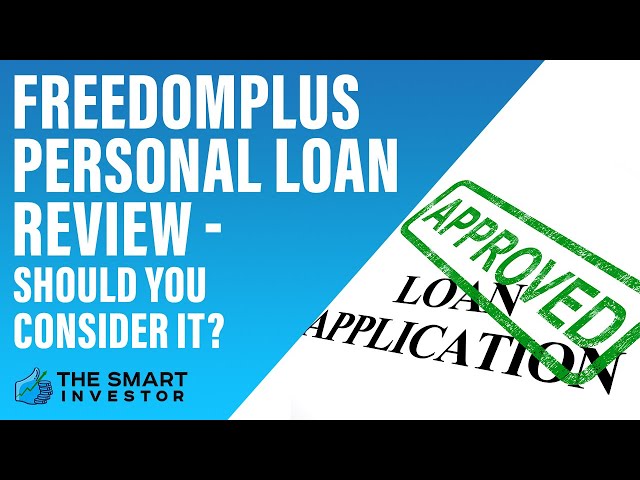 FreedomPlus Personal Loan Review - Should You Consider It? 