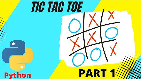 Tic tac toe | Python | Part 1
