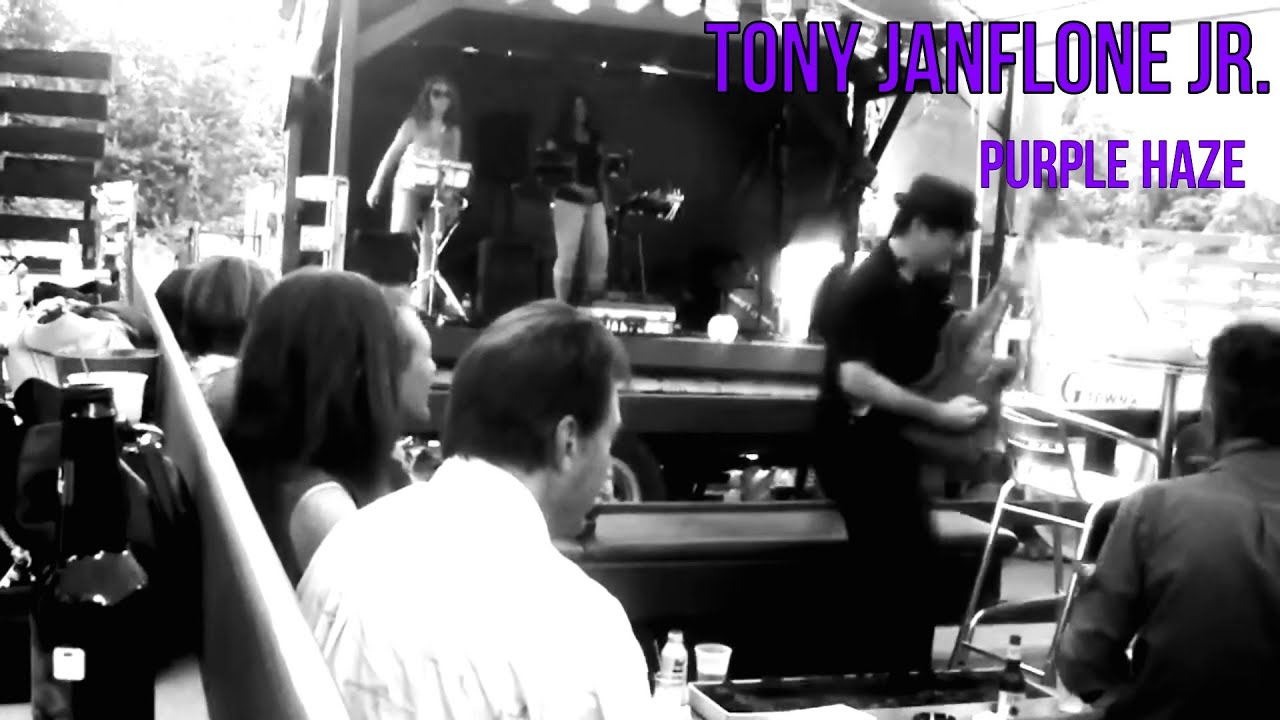 Tony Janflone Jr  Purple Haze Clips Live