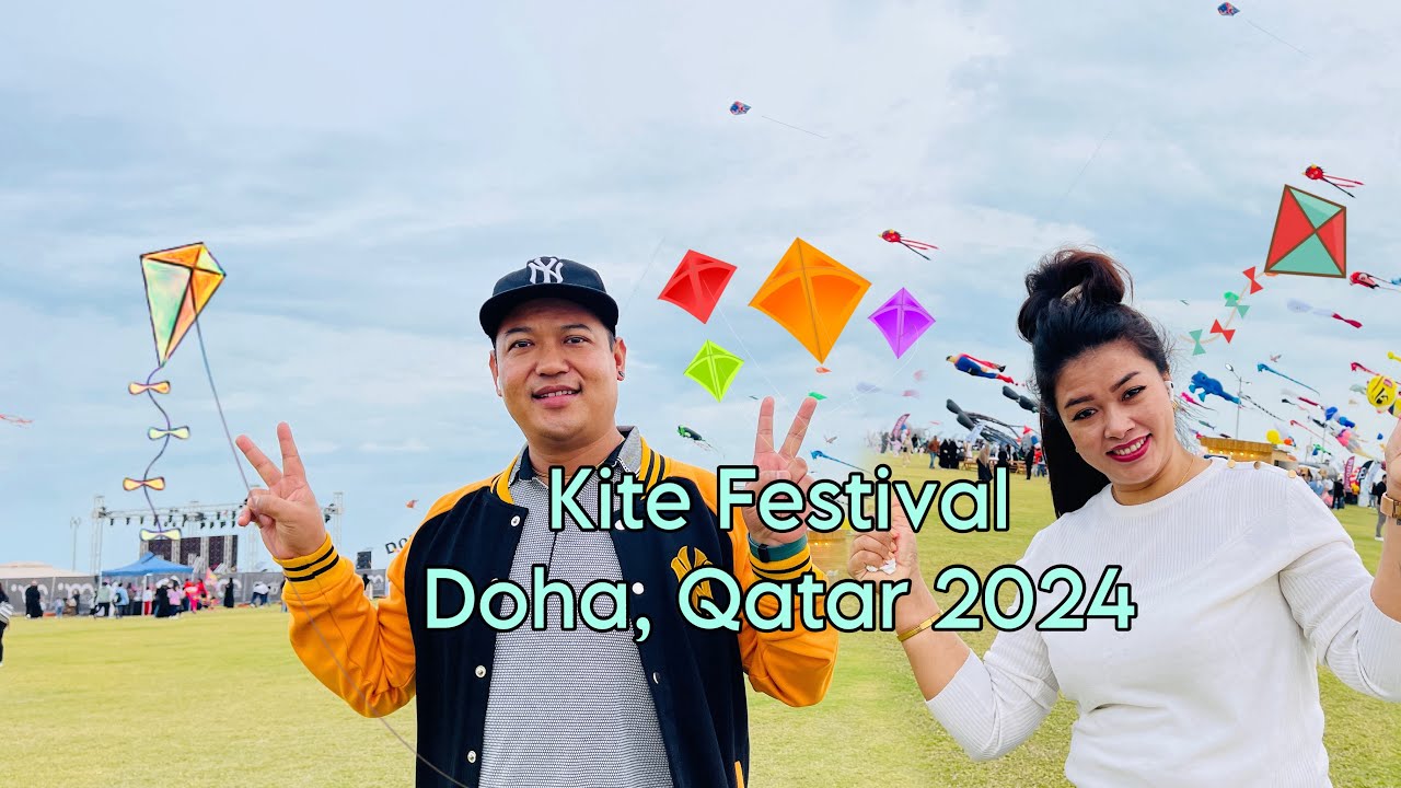 Kite Festival Doha Qatar 2024 iamsanjaystha ssavc56 dohaqatar YouTube
