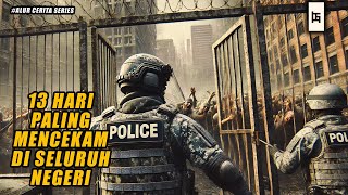 13 HARI PALING MENCEKAM BAGI SELURUH NEGERI - ALUR CERITA SERIES